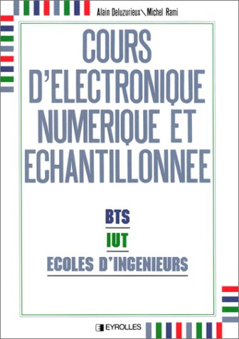 Cours d'électronique numérique et échantillonnée