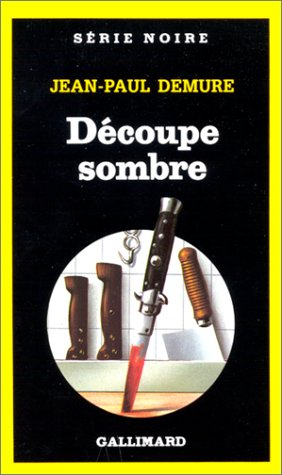 Découpe sombre
