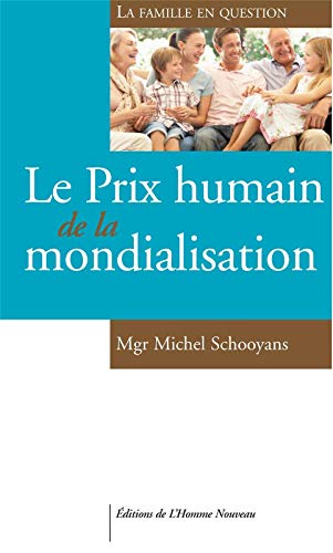 Le prix humain de la mondialisation