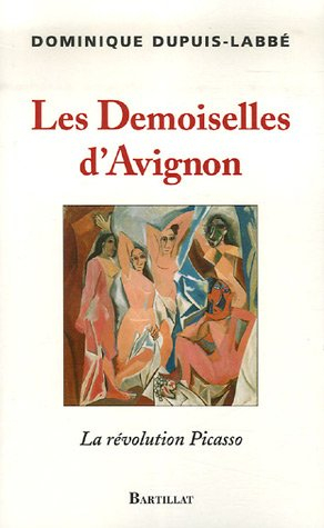 Les Demoiselles d'Avignon : la révolution Picasso