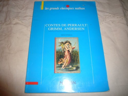 Contes de Perrault, Grimm, Andersen