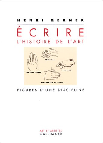 Ecrire l'histoire de l'art : figures d'une discipline