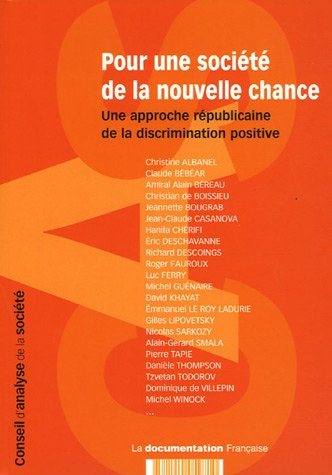 Pour une société de la nouvelle chance : une approche républicaine de la discrimination positive