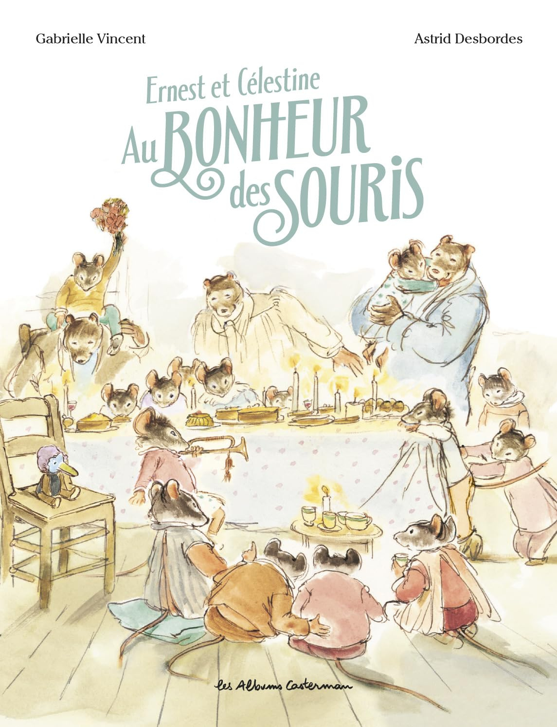 Ernest et Célestine. Au bonheur des souris