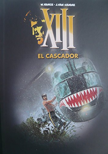 xiii, tome 10 : el cascador
