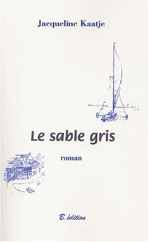 Le sable gris