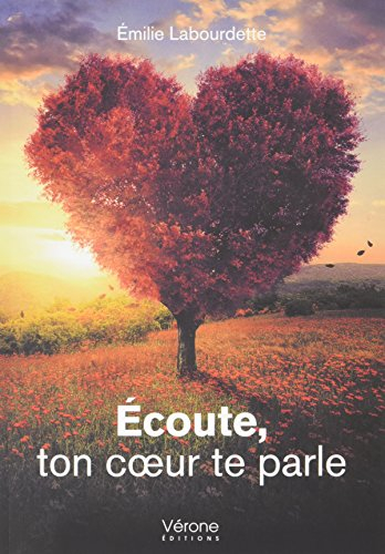 Écoute, ton coeur te parle