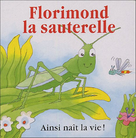Florimond la sauterelle