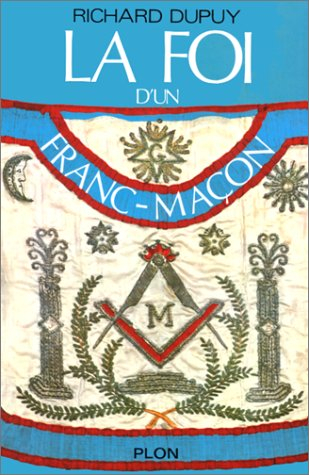 La Foi d'un franc-maçon