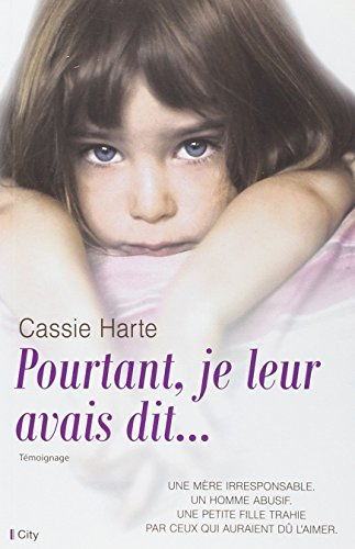 Pourtant, je leur avais dit...