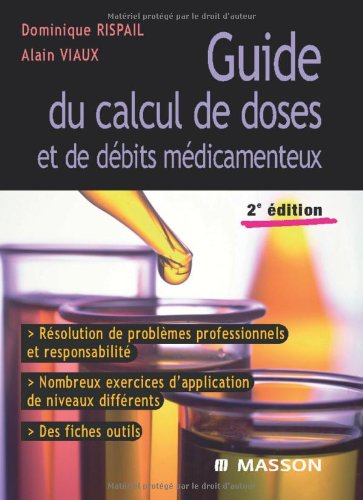 Guide du calcul de doses et de débits médicamenteux