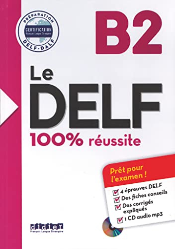 Le DELF B2 : 100 % réussite