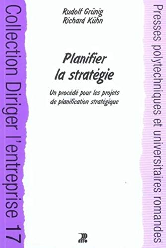 Planifier la stratégie : un procédé pour les projets de planification stratégique