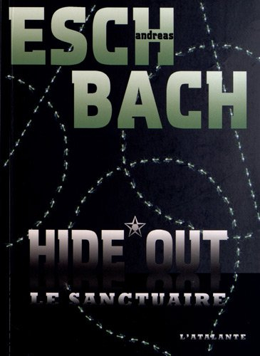 Hide out : le sanctuaire