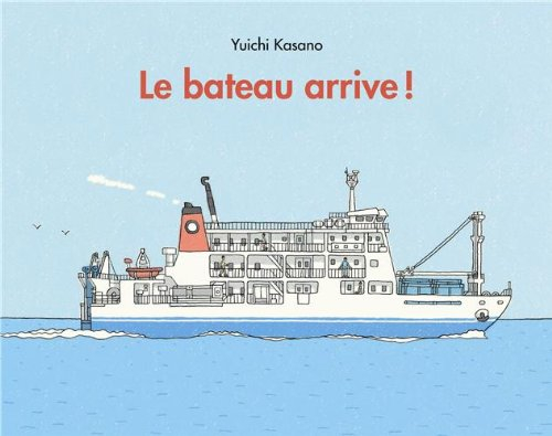 Le bateau arrive !