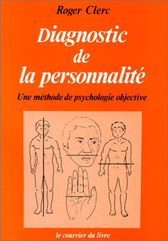 Diagnostic de la personnalité : une méthode de psychologie objective