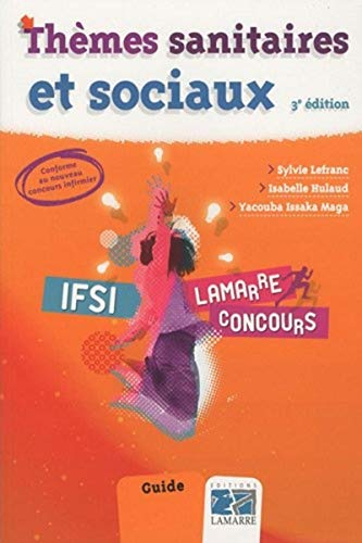 Thèmes sanitaires et sociaux : IFSI : guide