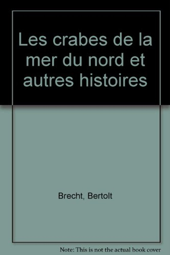 Les crabes de la mer du Nord : et autres histoires, 1913-1927
