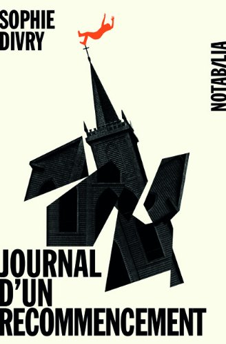 Le journal d'un recommencement
