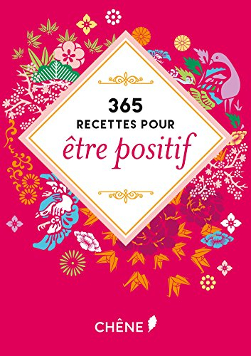 365 recettes pour être positif