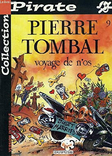 Pierre Tombal. Vol. 10. Dégâts des os