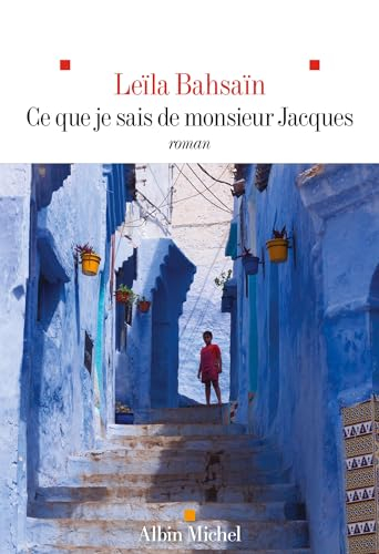 Ce que je sais de monsieur Jacques