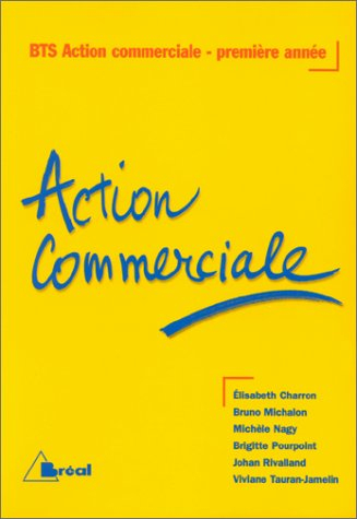 Action commerciale, BTS 1re année