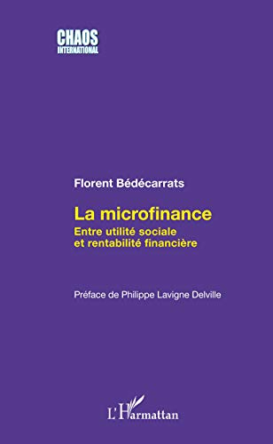 La microfinance : entre utilité sociale et rentabilité financière