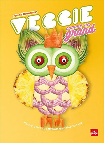 Veggie, comme un grand