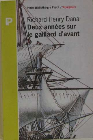 Deux années sur le gaillard d'avant