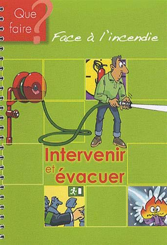 Intervenir et évacuer