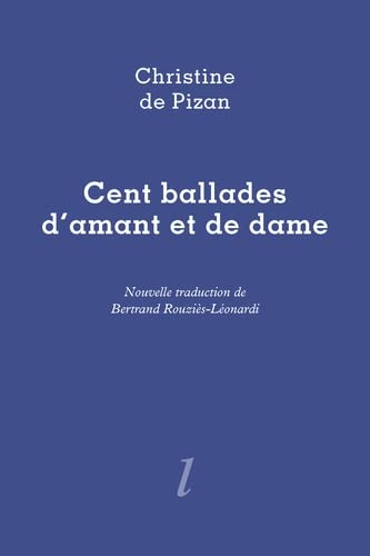 Cent ballades d'amant et de dame