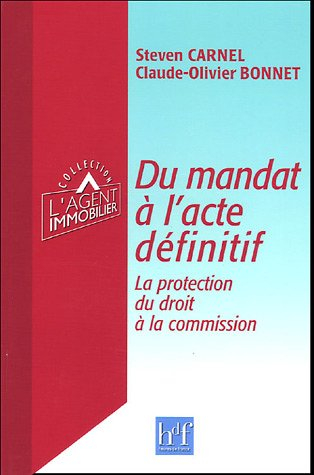 Du mandat à l'acte définitif : la protection du droit à la commision