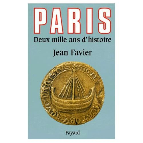 paris : deux mille ans d'histoire