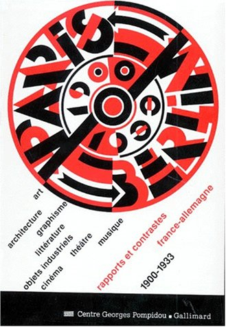 Paris-Berlin : 1900-1933