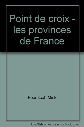 Points de croix, les provinces de France
