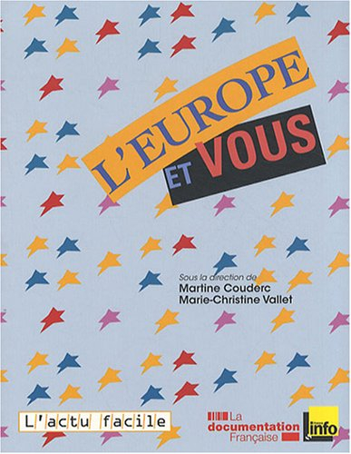 L'Europe et vous