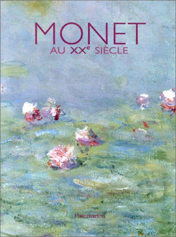 Monet au XXe siècle