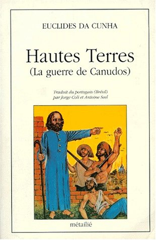 Hautes terres : la guerre de Canudos
