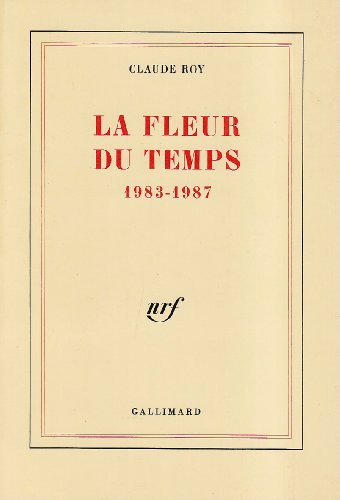 La Fleur du temps : 1983-1987