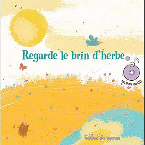Regarde le brin d'herbe : des poètes à chanter et à écouter