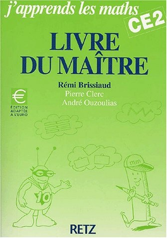 j'apprends les maths ce2. livre du maître