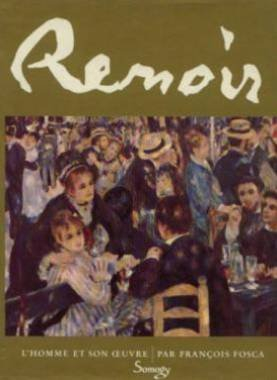 renoir. l'homme et son oeuvre.