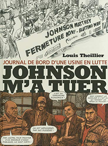 Johnson m'a tuer : journal de bord d'une usine en lutte