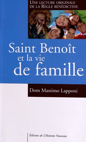 Saint Benoît et la vie de famille