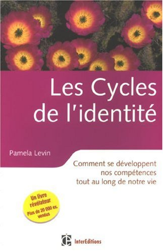 Les cycles de l'identité : comment se développent nos compétences tout au long de notre vie