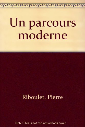 Un parcours moderne : courte autobiographie