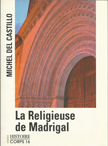 La religieuse de Madrigal