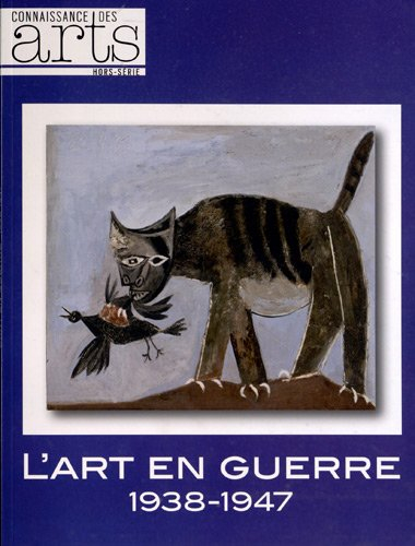 L'art en guerre, 1938-1947