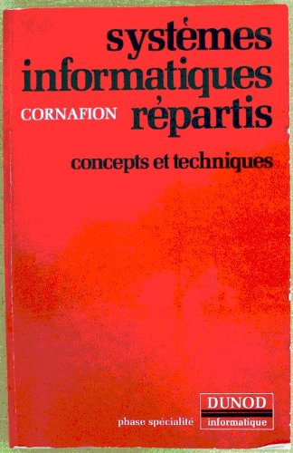 Systèmes informatiques répartis : concepts et techniques